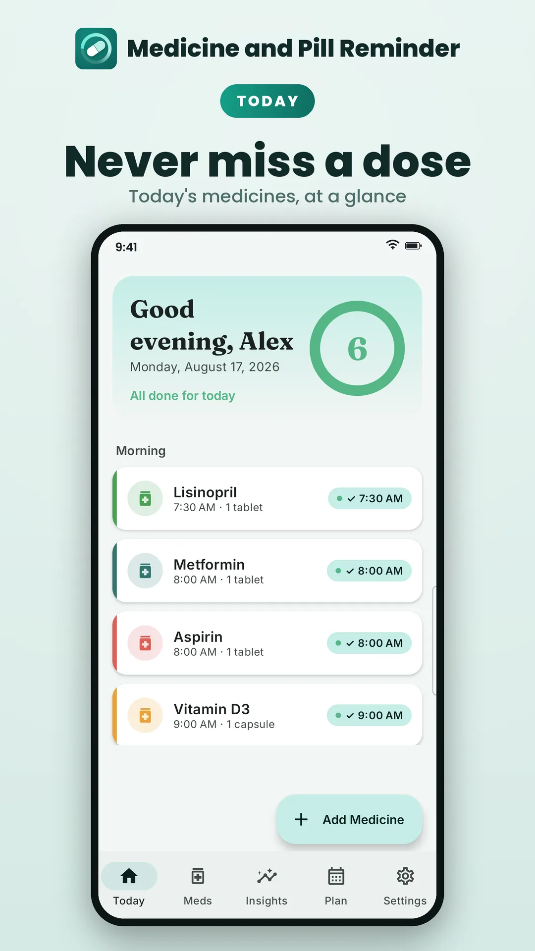 Medicine Reminder & Pill Alarm Android app screenshot 1 of 6 — Never miss a dose. Never share your health data.